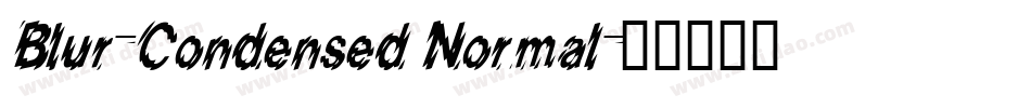 Blur-Condensed Normal字体转换